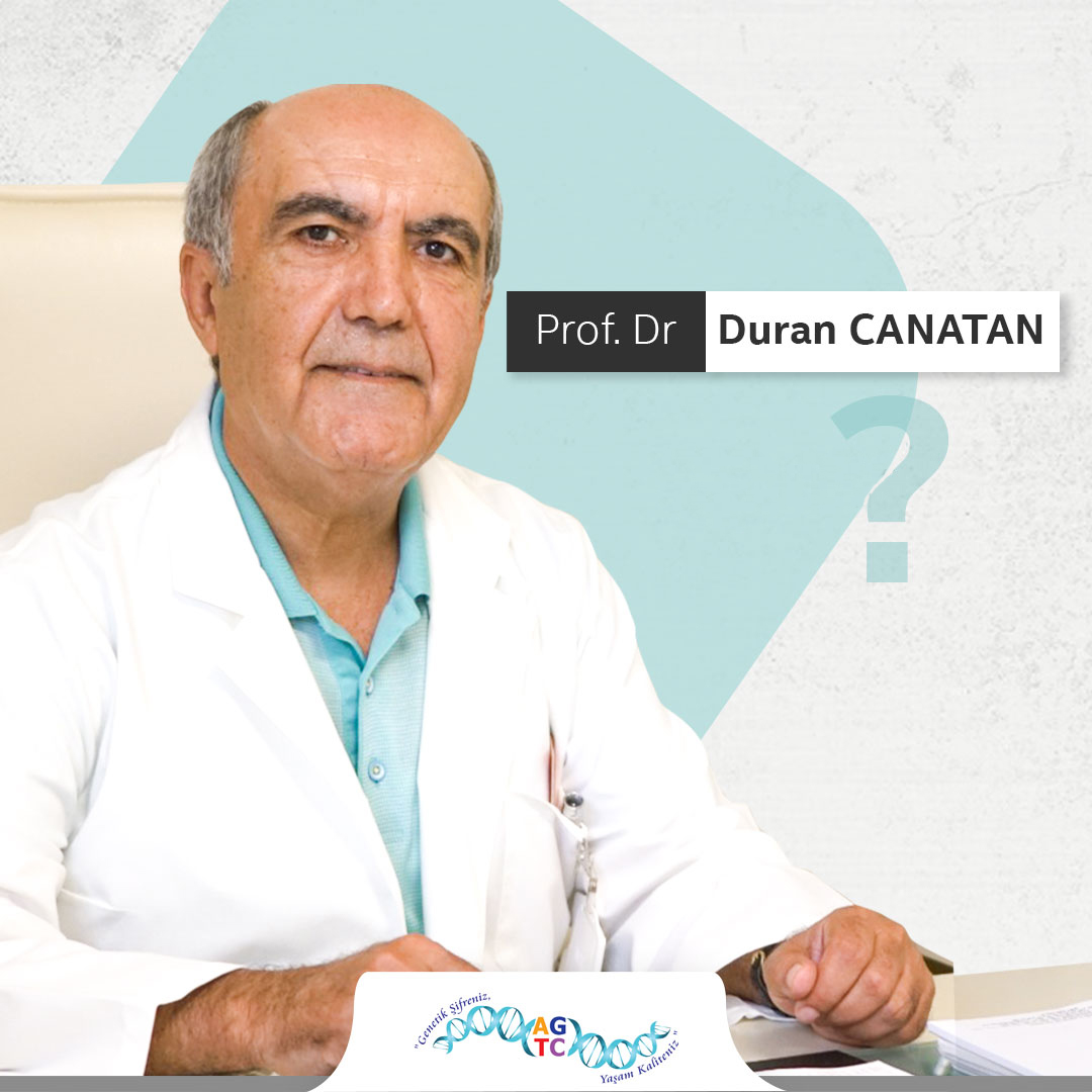 Prof. Dr. Duran CANATAN MD